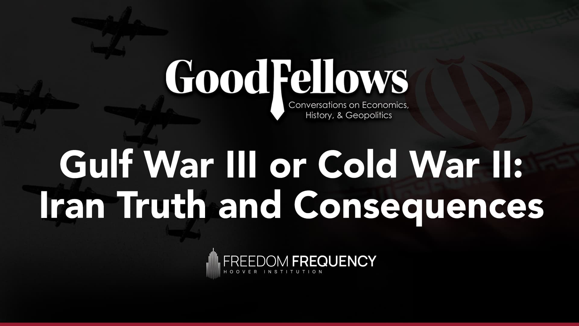Cover image for article: Gulf War III or Cold War II: Iran Truth and Consequences