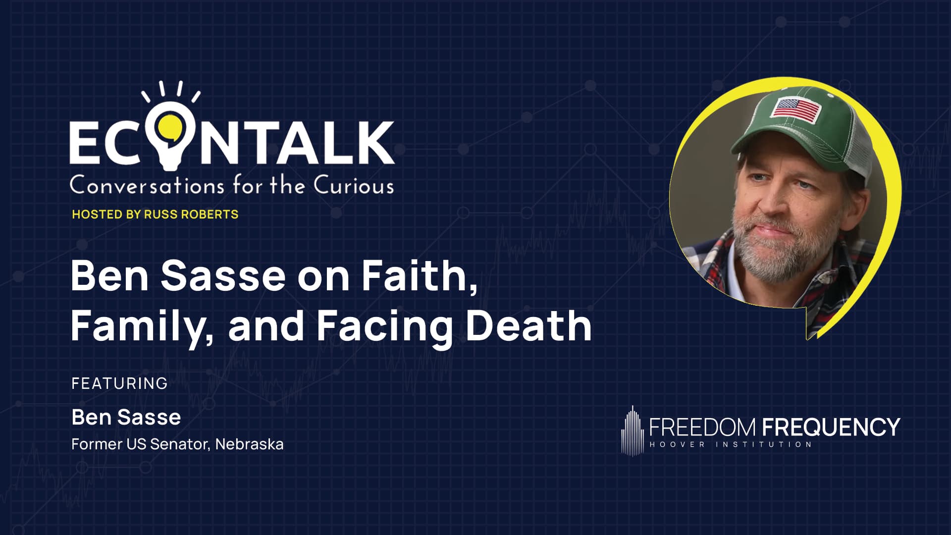 Cover image for article: Ben Sasse on Faith, Family, and Facing Death