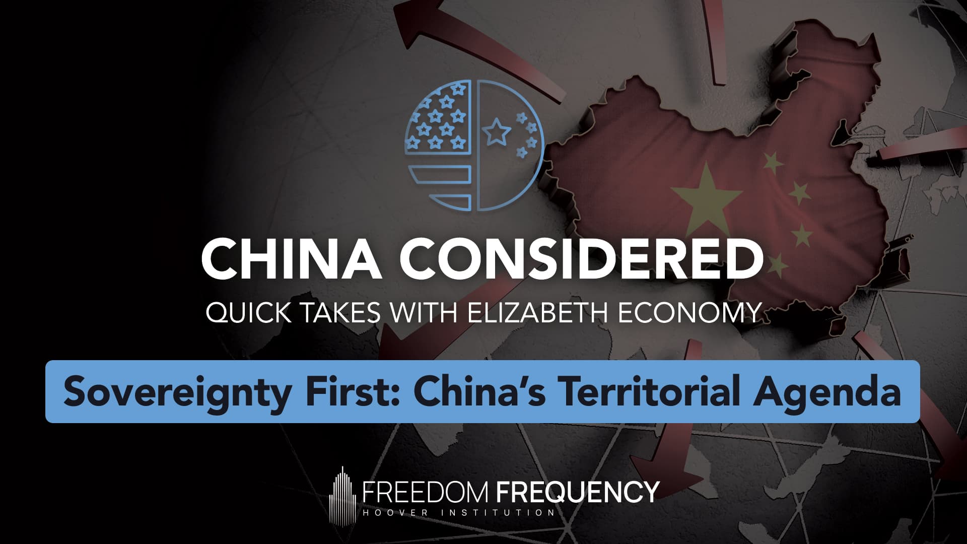 Cover image for article: Sovereignty First: China’s Territorial Agenda