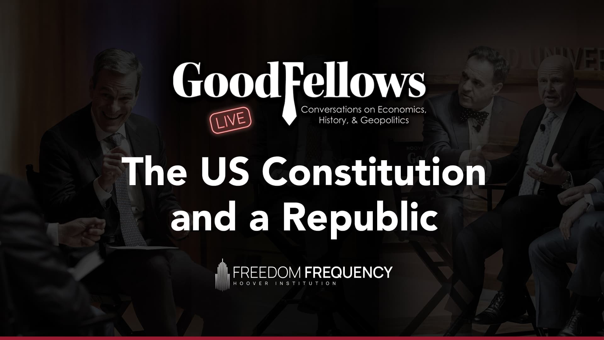 Cover image for article: The GoodFellows on the Genius of the Constitution