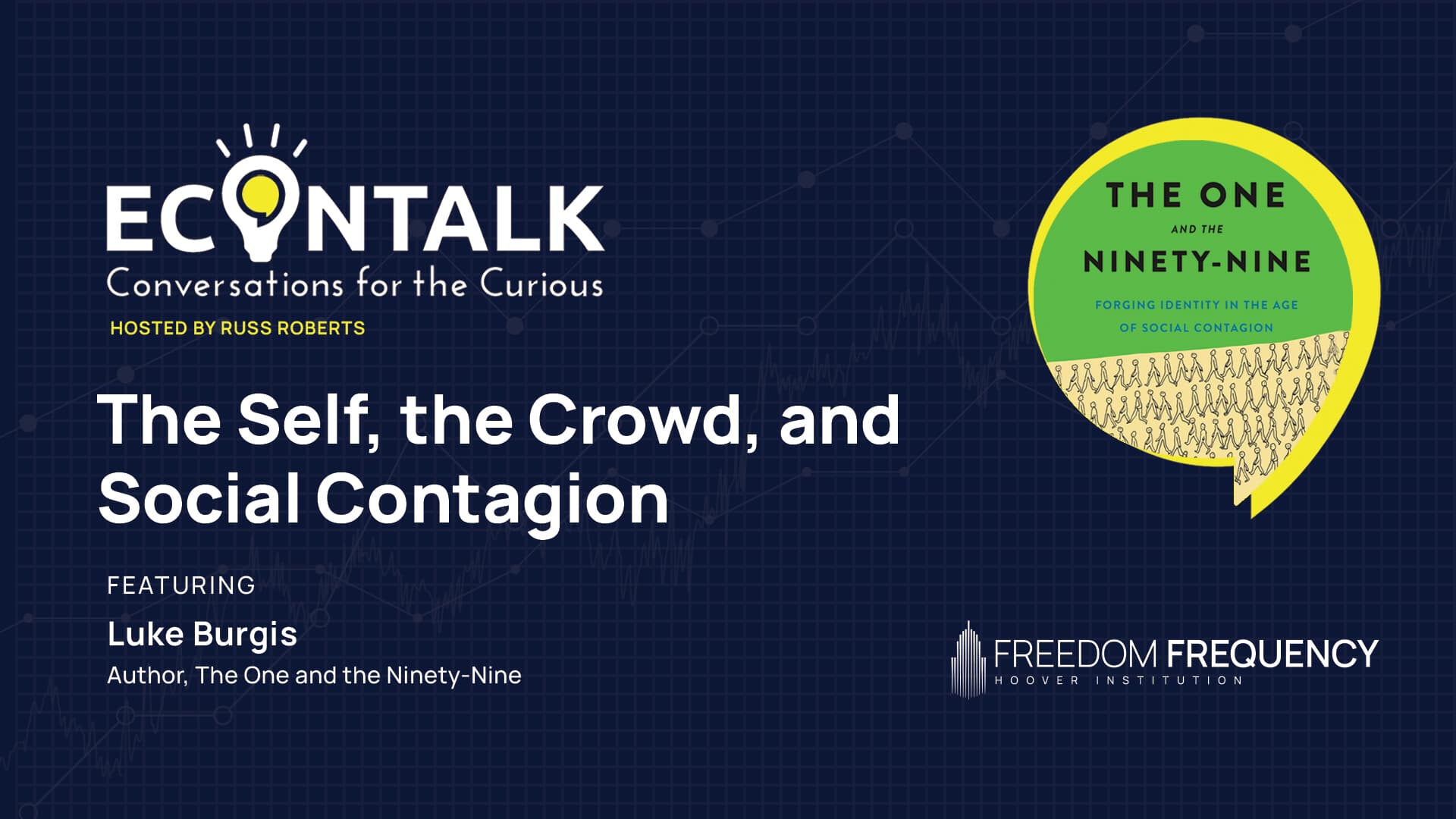 Cover image for article: The Self, the Crowd, and Social Contagion with Luke Burgis