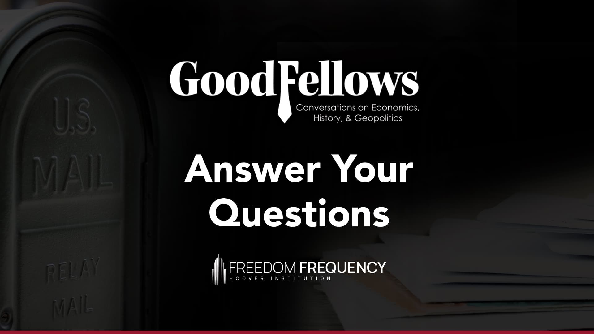 Cover image for article: The GoodFellows Answer Viewer Mail, from Arsenal to Ukraine