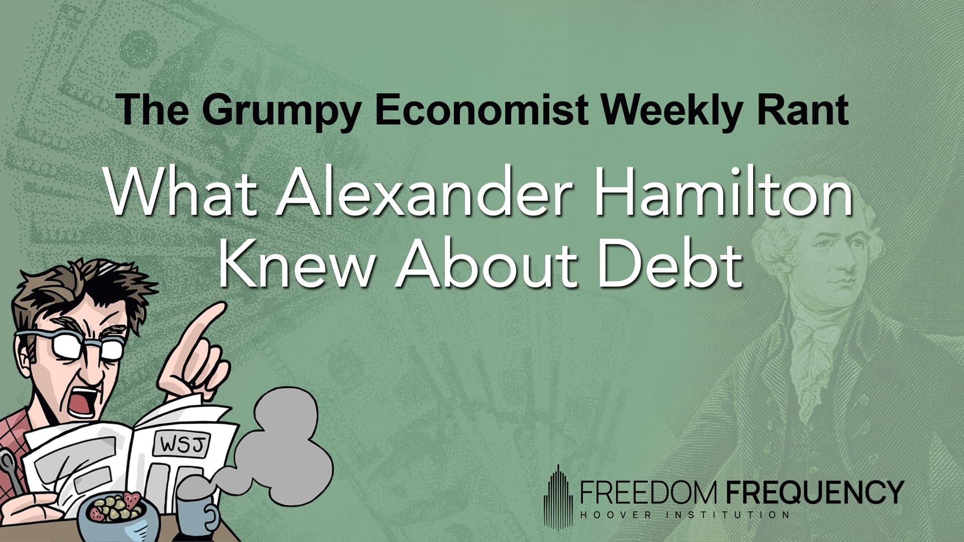 Cover image for article: What Alexander Hamilton Knew About Debt