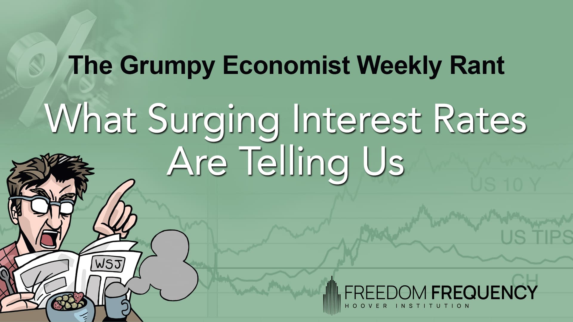 Cover image for article: What Surging Interest Rates Are Telling Us