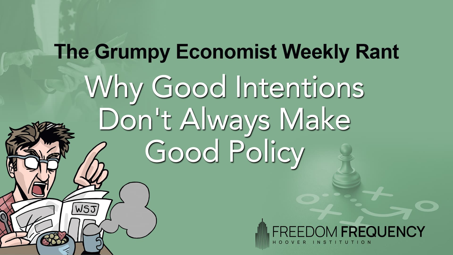 Cover image for article: Why Good Intentions Don't Always Make Good Policy